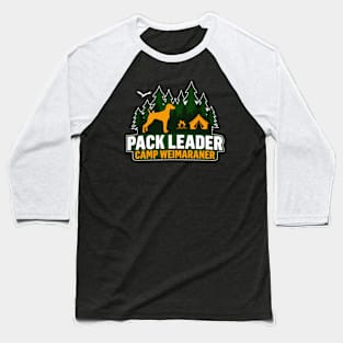 Camp Weimaraner Pack Leader Baseball T-Shirt